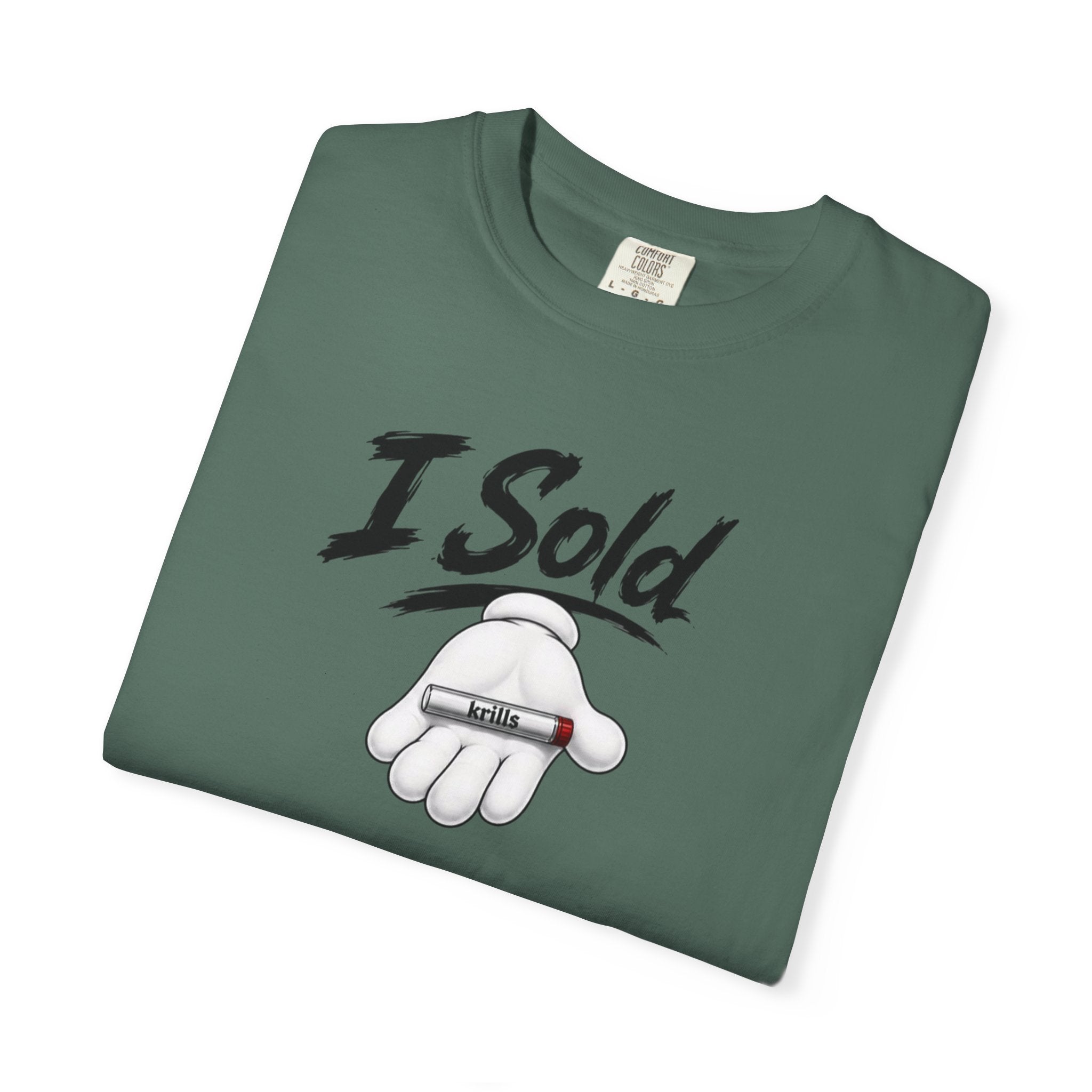 I Sold KRILLS T-Shirt