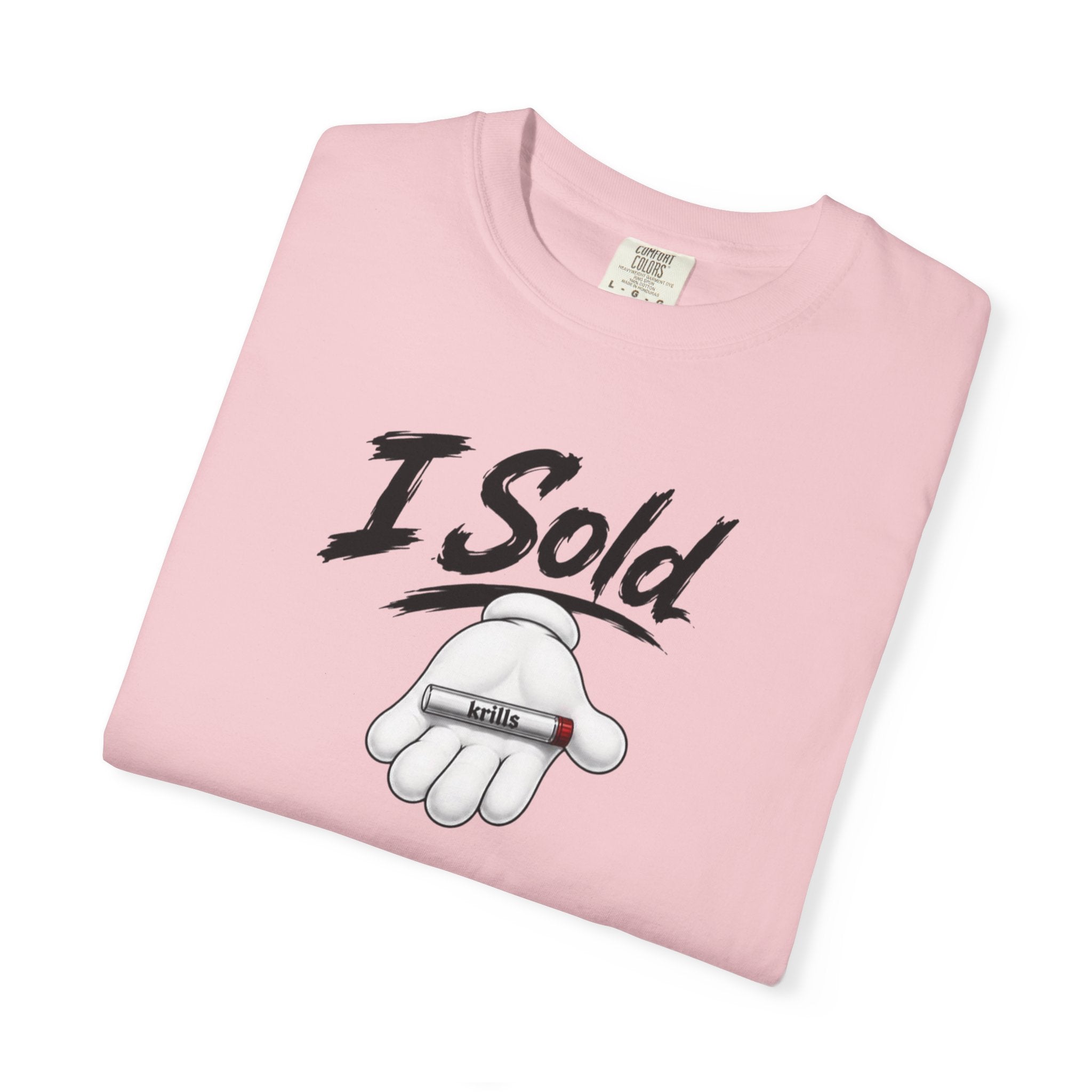 I Sold KRILLS T-Shirt