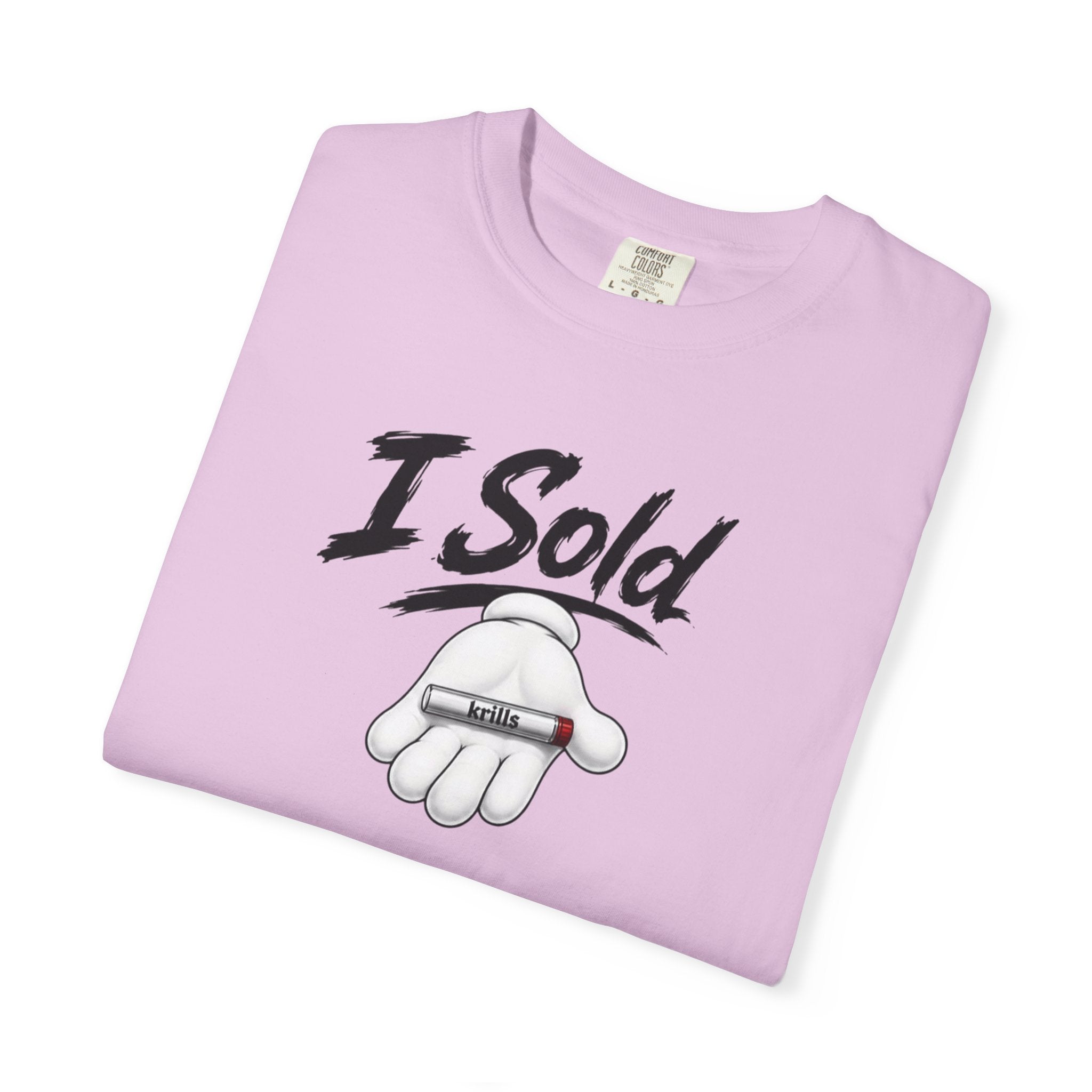 I Sold KRILLS T-Shirt