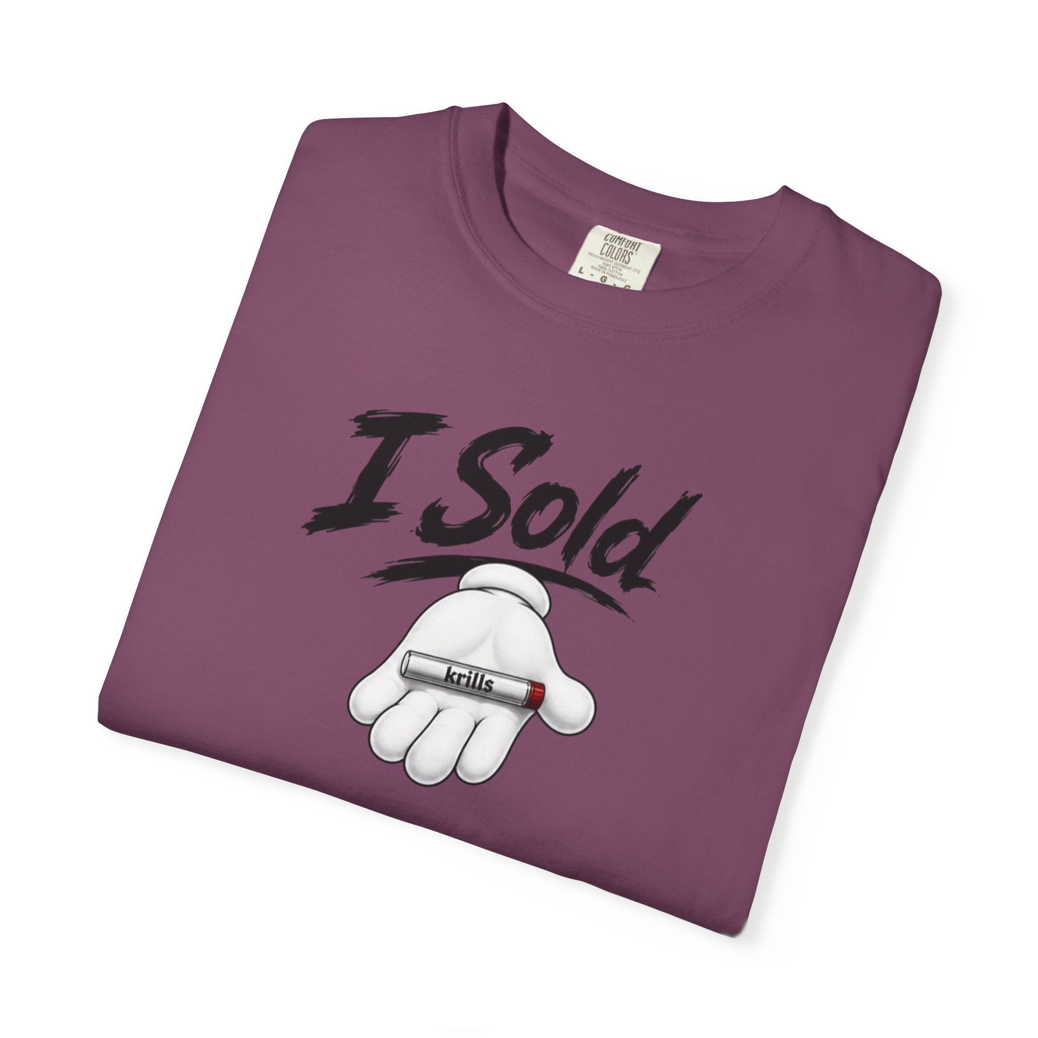I Sold KRILLS T-Shirt